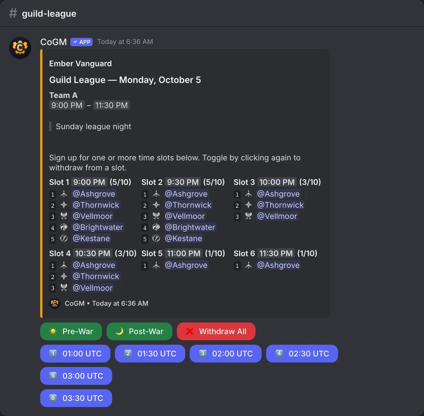 A Guild League signup post: the date and team, the night's note, six time slots with who is in each, and Pre-War, Post-War, Withdraw All and one button per slot.